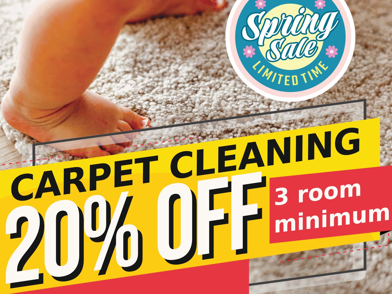  Sale 20% off carpet cleaning 3 room minimum.